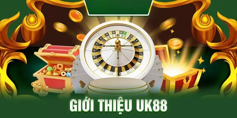 Giới thiệu tổng quan về nhà cái Uk88